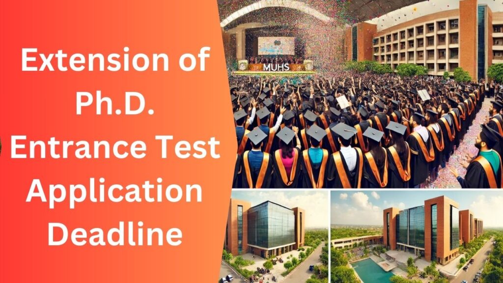 Extension of Ph.D. Entrance Test Application Deadline