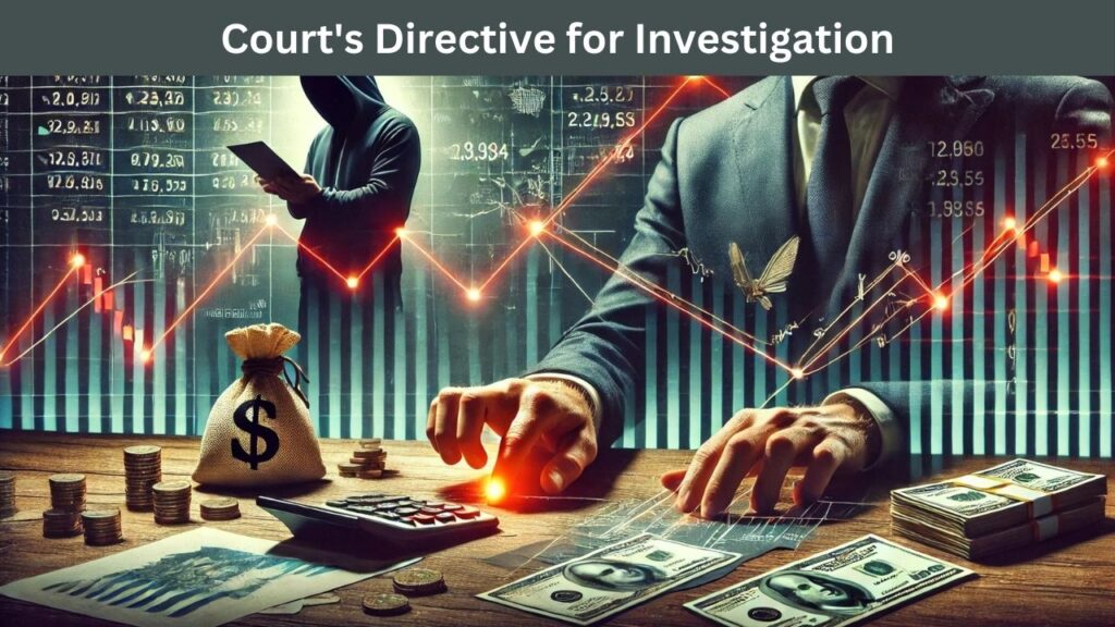 Court's Directive for Investigation