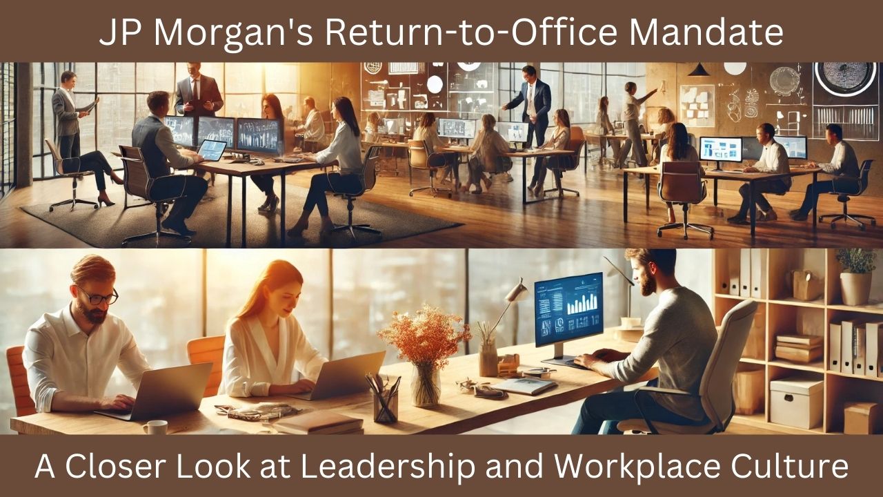 JP Morgan's Return-to-Office Mandate